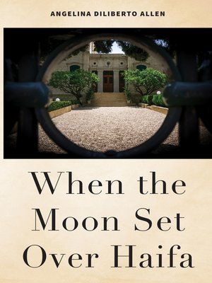 cover image of When the Moon Set Over Haifa